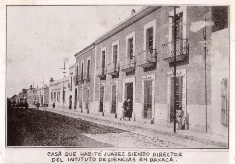 Casa que habitó Benito Juárez