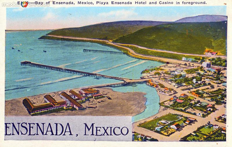 Bahía de Ensenada y vista del Hotel y Casino