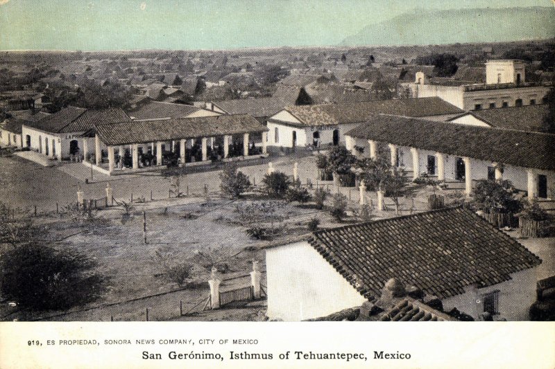 Vista de San Jerónimo, Istmo de Tehuantepec