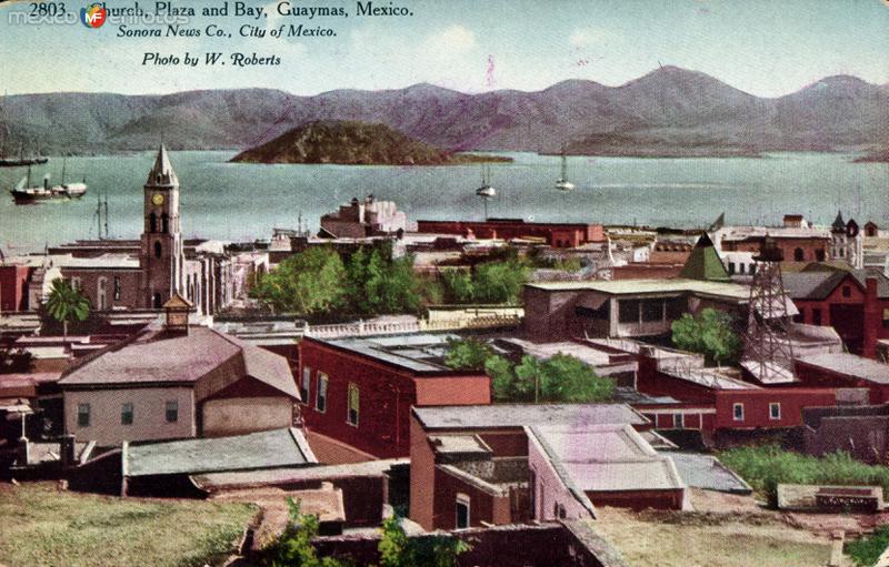 Iglesia, Plaza y Bahía de Guaymas