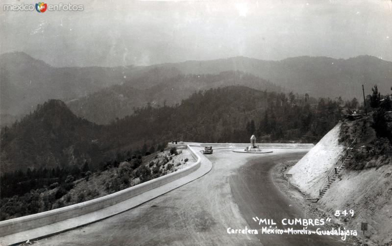 Mil Cumbres. Carretera México - Morelia - Guadalajara