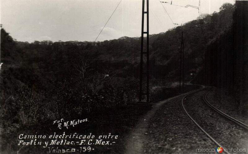 Camino electrificado entre Fortín y Metlac. F. C. Méx.