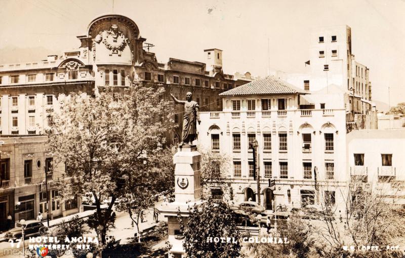 Hotel Ancira y Hotel Colonial