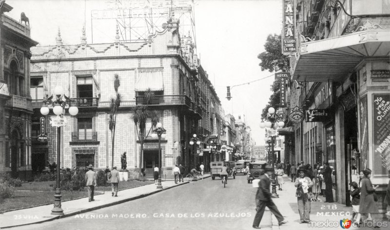 Avenida Madero y Casa de los Azulejos