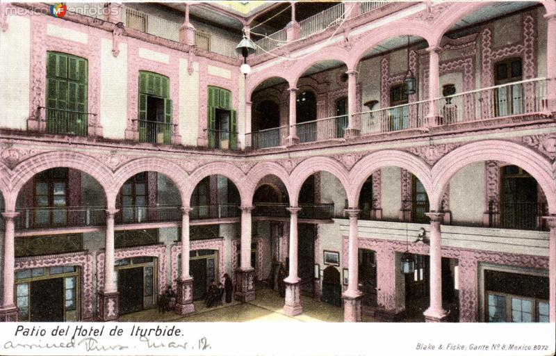 Patio del Hotel Iturbide