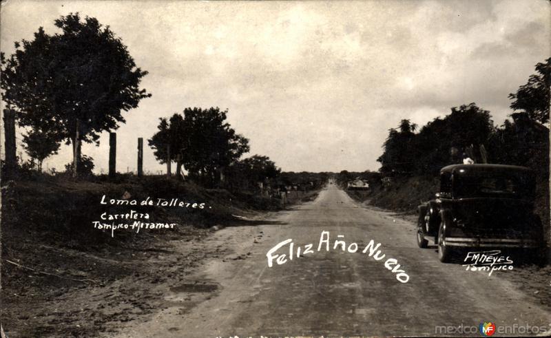 Loma de Talleres, en la Carretera Tampico-Miramar