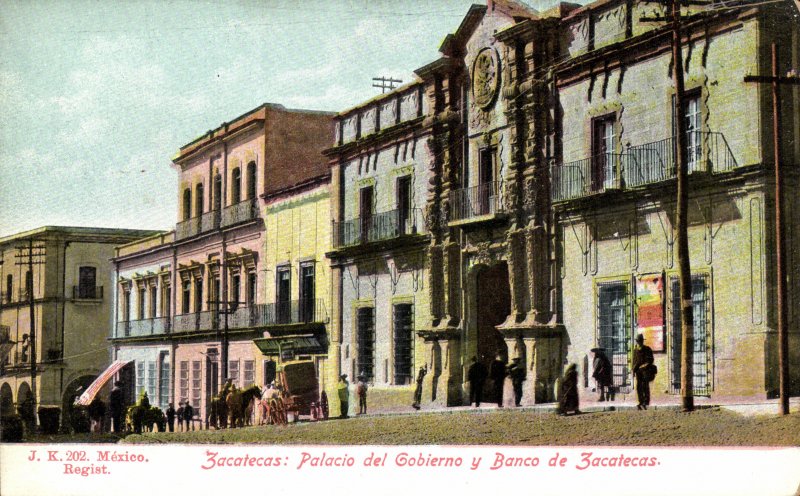 Palacio de Gobierno y Banco de Zacatecas