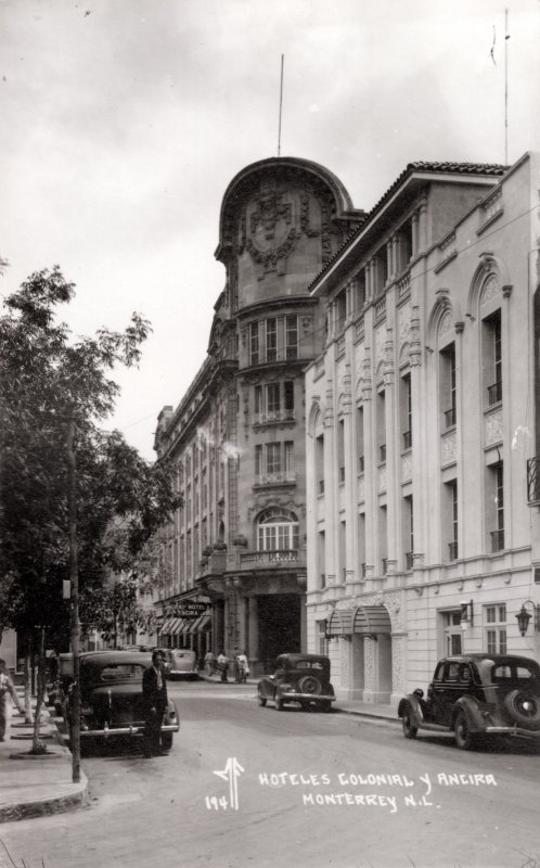 Hotel Colonia y Hotel Ancira