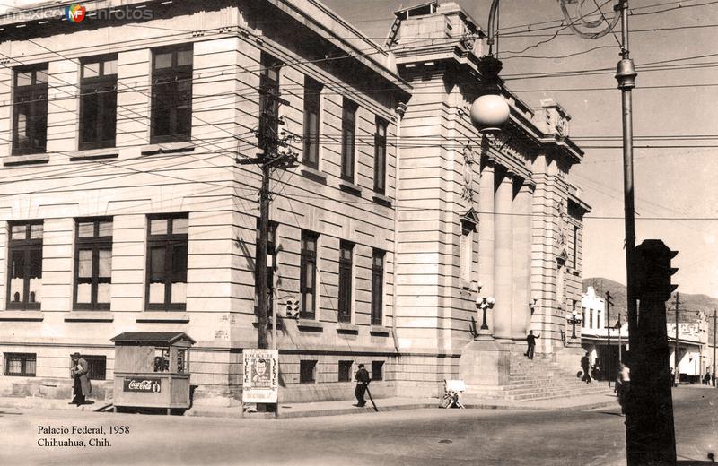 Chihuahua, Palacio Federal