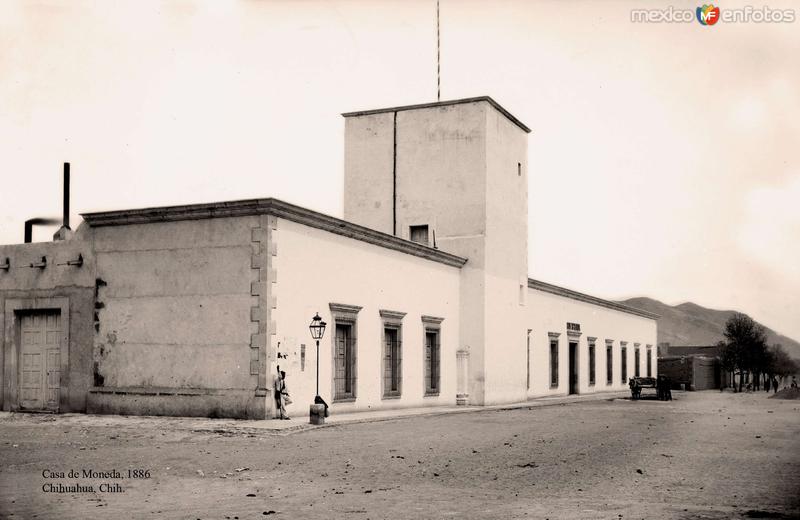 Chihuahua, Casa de Moneda