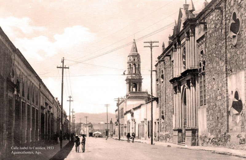 Aguascalientes, Calle Isabel la Católica