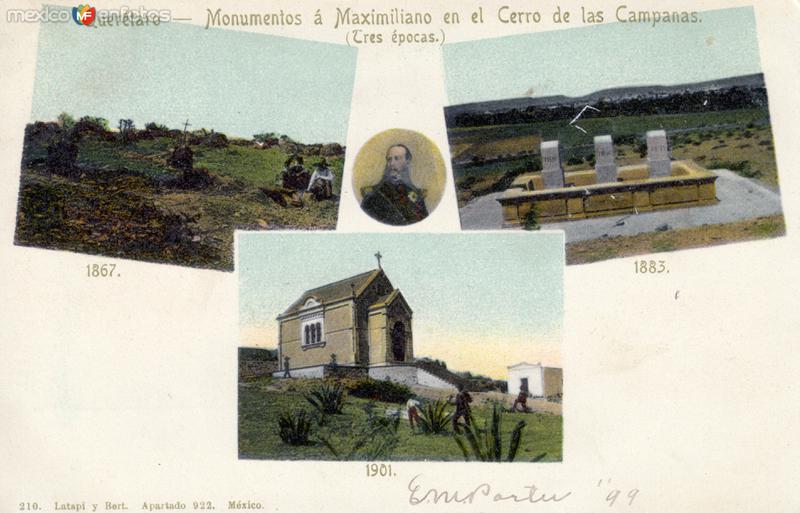 Evolución de los monumentos a Maximiliano, en el Cerro de las Campanas, en 1867, 1883 y 1901