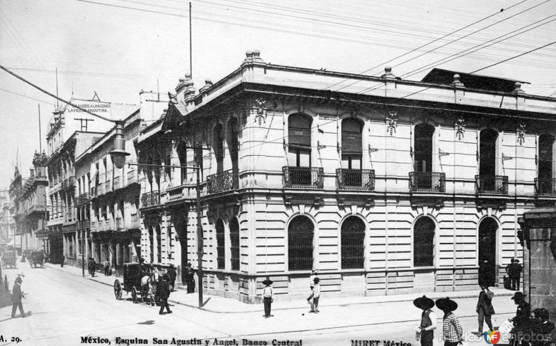 Banco Central, en la esquina de San Agustín y Angel