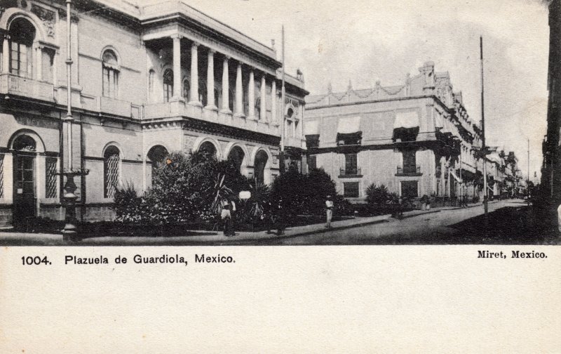 Plazuela de Guardiola, en la Calle de San Francisco (Avenida Madero)