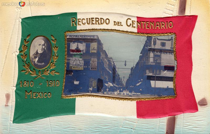 Recuerdo del Centenario: Calle de San Francisco