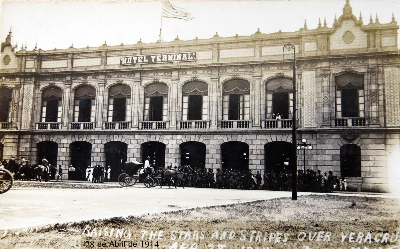 HOTEL TERMINAL DURANTE LA REVOLUCION MEXICANA 1914