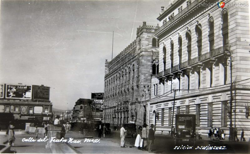 CALLE DEL TEATRO NACIONAL Mexico D F