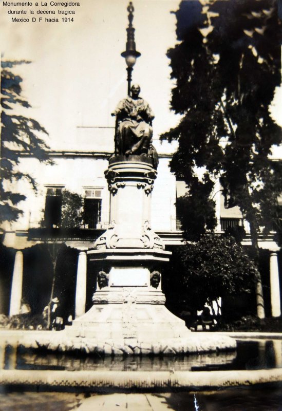 Monumento a La Corregidora durante la decena tragica Mexico D F