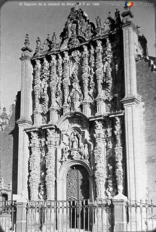 El Sagrario de la catedral de Mexico D F en 1966