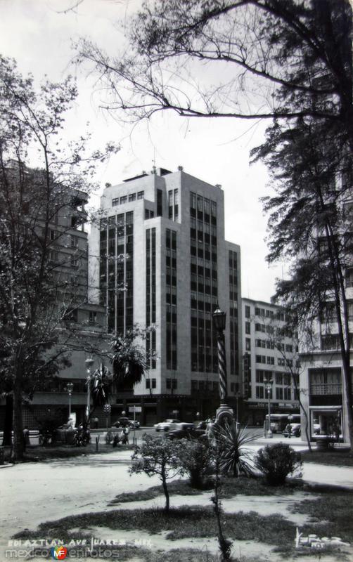 Edificio Aztlan en la Ave. Juarez