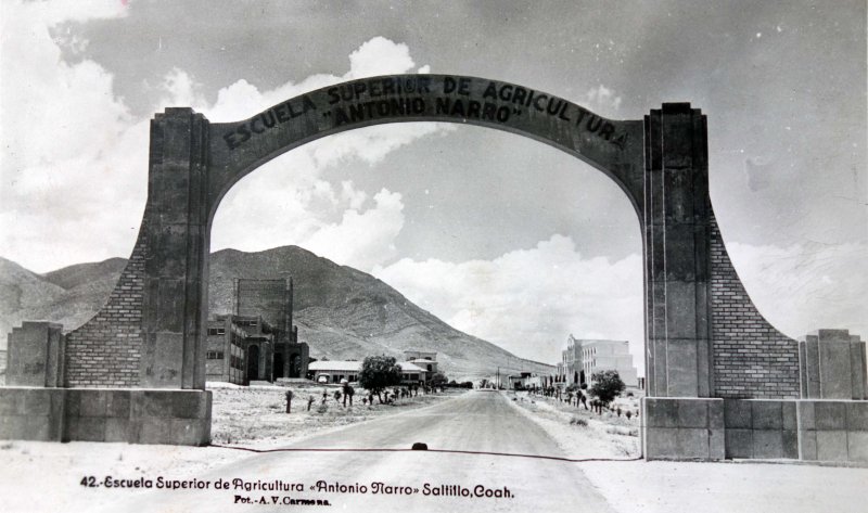 Escuela de Agricultura Antonio Narro entre