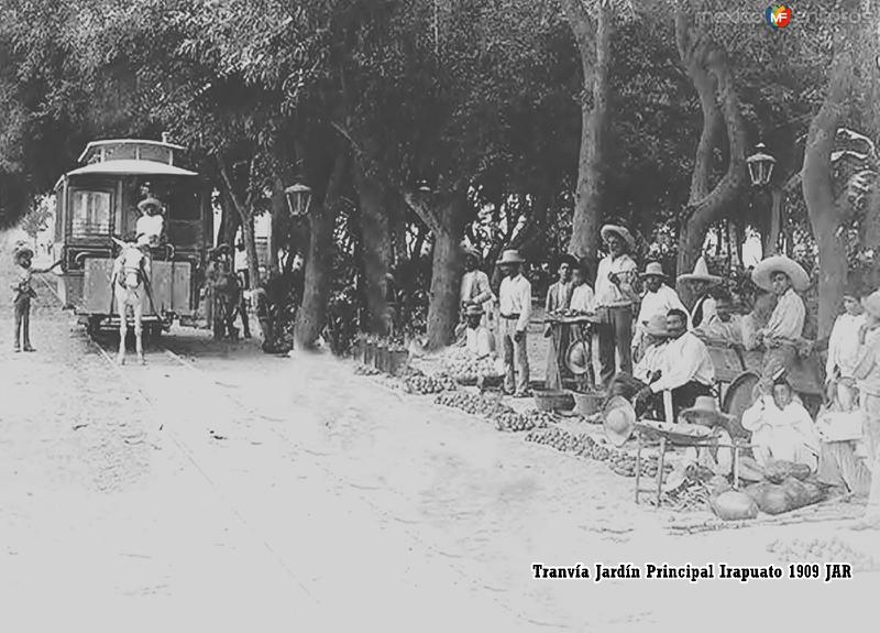 Tranvía Jardín Principal Irapuato 1909