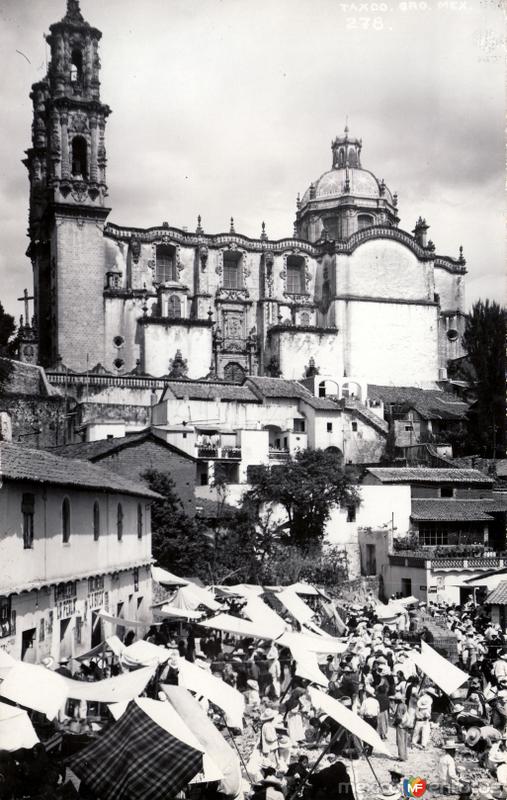 Mercado de Taxco y Templo de Santa Prisca