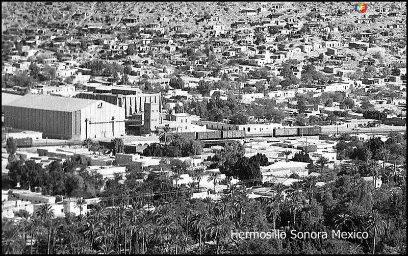 Fotos antiguas de Hermosillo