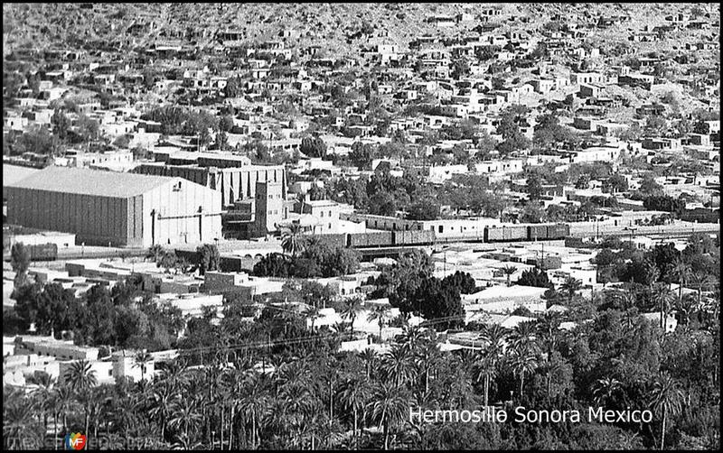 Fotos antiguas de Hermosillo