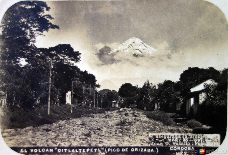 Pico de Orizaba o volcan CITLALTEPETL ( 26 de Marzo de 1907 )