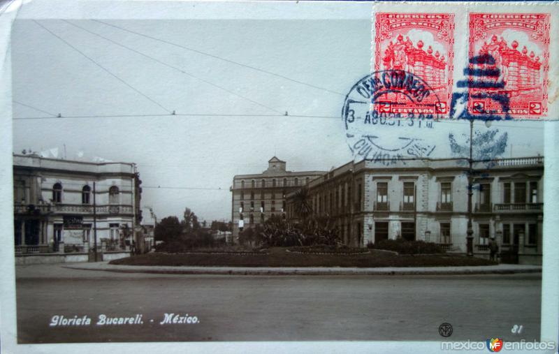 Glorieta de Bucareli ( Fechada el 3 de Agosto de 1931 )