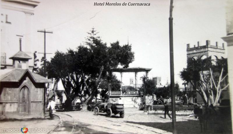 Hotel Morelos de Cuernavaca.