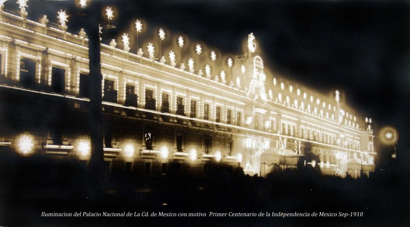 Iluminacion del Palacio Nacional de La Cd. de Mexico con motivo Primer Centenario de la Independencia de Mexico Sep-1910