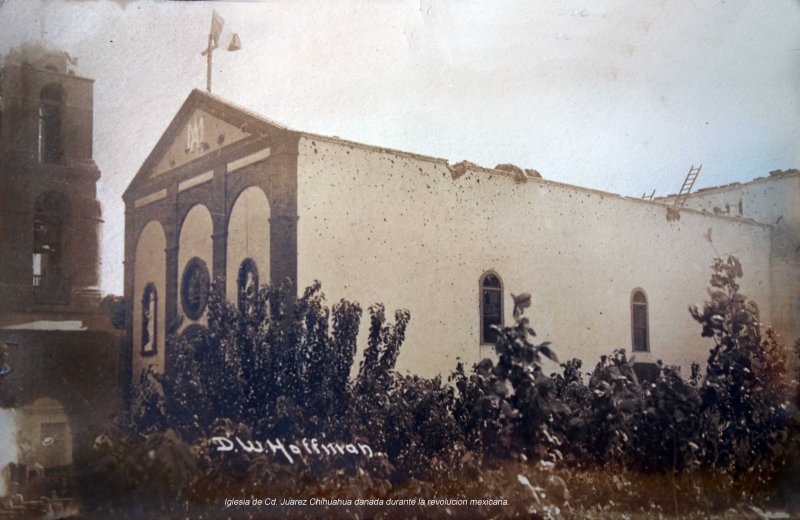 Iglesia de Cd. Juarez Chihuahua danada durante la revolucion mexicana.