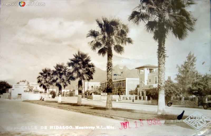 Calle Hidalgo ( Circulada el 15 de Julio de 1938 ).
