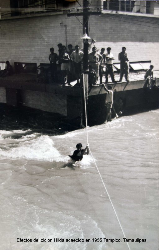 Efectos del ciclon Hilda acaecido en 1955 Tampico, Tamaulipas