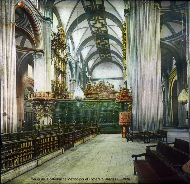 Interior de la catedral de Mexico por el Fotógrafo Charles B. Waite.