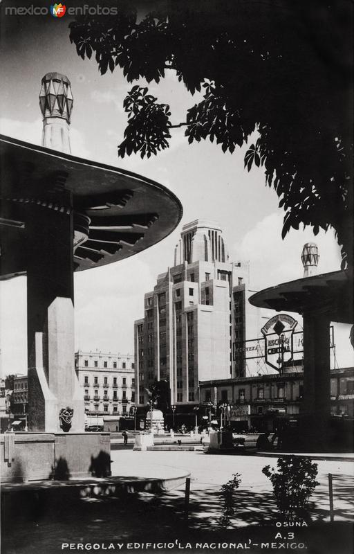 Pérgola de la Alameda y Edificio La Nacional