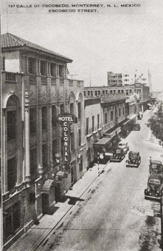 Calle Escobedo y Hotel Colonial