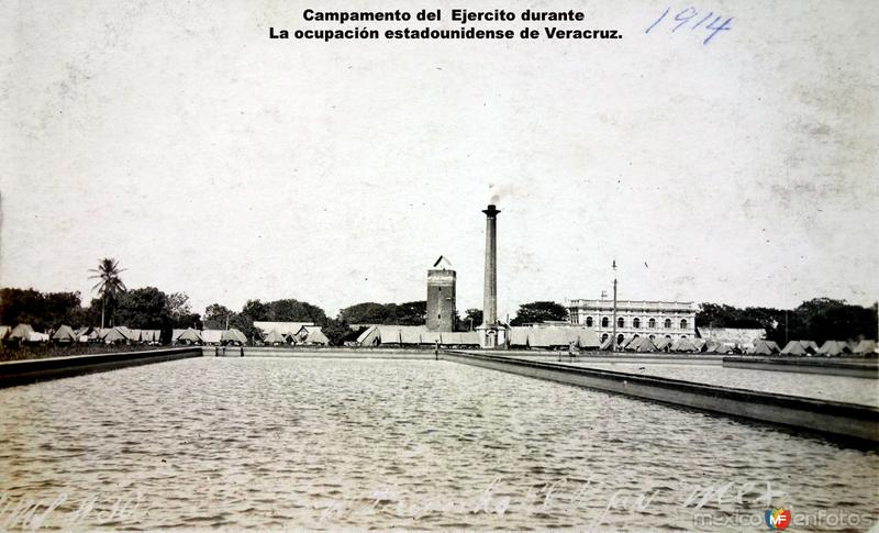 Campamento del Ejercito durante La ocupación estadounidense de Veracruz ( 1914 ).