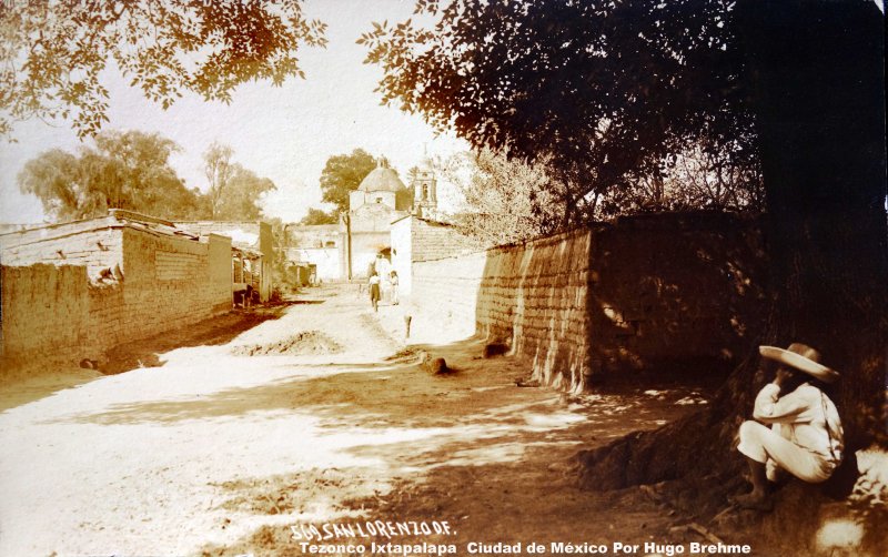 San Lorenzo Tezonco Ixtapalapa Ciudad de México Por Hugo Brehme.