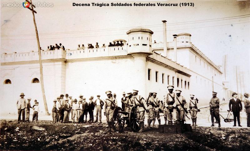 Decena Trágica Soldados federales Veracruz (1913)