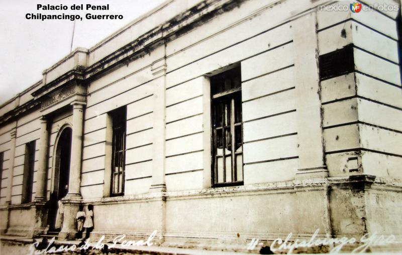 Palacio del Penal Chilpancingo, Guerrero ( Circulada el 21 de Mayo de 1927 ).
