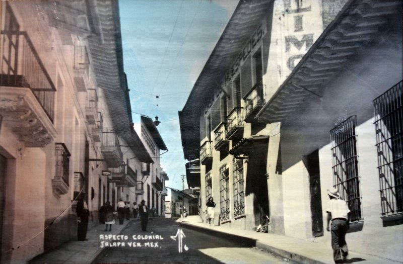 Un aspecto colonial Jalapa Veracruz.