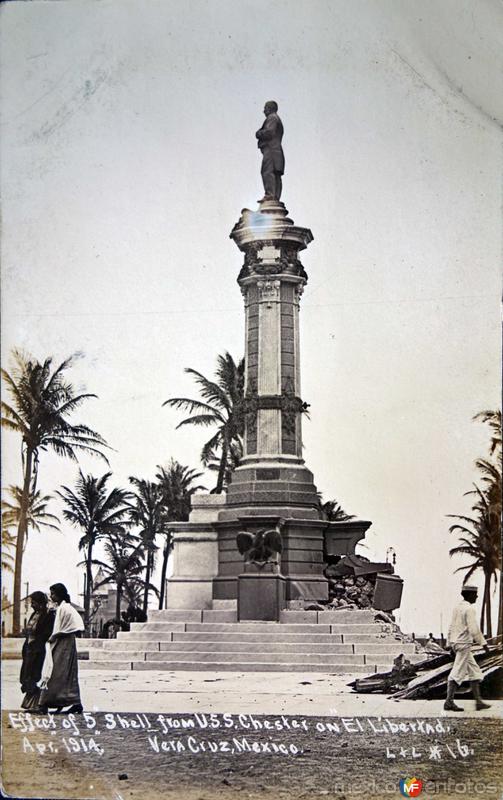 Monumento bombardeado el 5 de Abril de 1914 Durante la Revolucion Mexicana.