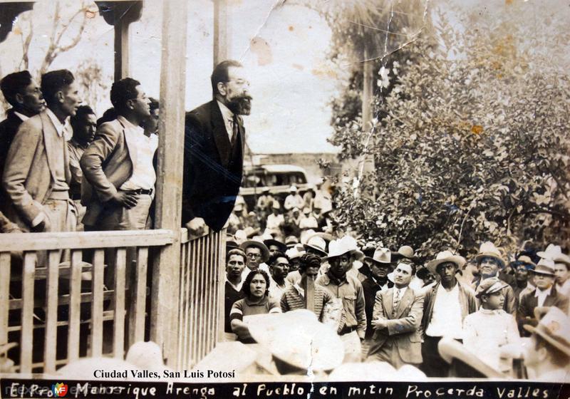 Un mitin politico del Profesor Manrrique Arenga Ciudad Valles, San Luis Potosí.