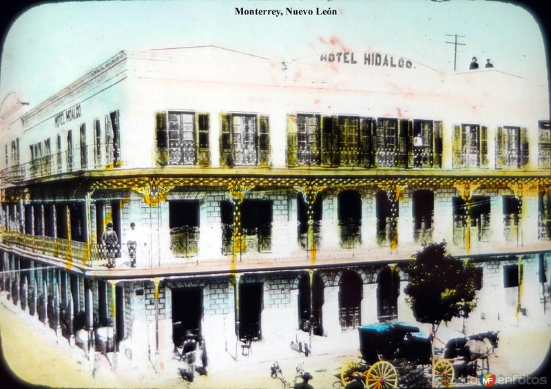 Hotel Hidalgo Monterrey, Nuevo León.