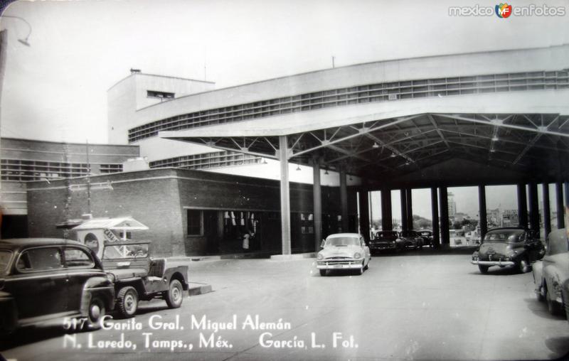 Garita General Miguel Aleman ( Circulada el 15 de Agosto de 1956 )