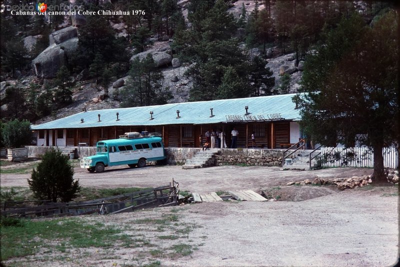 Cabanas de Barrancas del Cobre 1976.