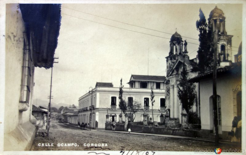 Calle  Ocampo ( Circulada el 18 de Abril de 1907 ).